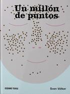 Un millón de puntos | 9786075571324 | VOLKER,SVEN | Llibreria Sendak