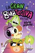 La gran Bubtectiva. Activitat paranormal | 9788468375830 | Tysoe, Alina | Llibreria Sendak