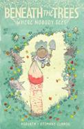 Beneath the Trees Where Nobody Sees | 9798887241081 | Horvath, Patrick | Llibreria Sendak