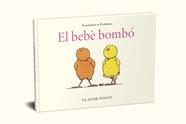 El bebè bombó | 9788473294010 | Ponti, Claude | Llibreria Sendak