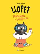 Llopet. Palmeres i petxines | 9791387614263 | Clavelet, Magali | Librería Sendak