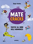 Matecracks. Activitats de competència matemàtica: numeració, càlcul i resolució | 9788491010937 | Alsina Pastells, Àngel | Llibreria Sendak