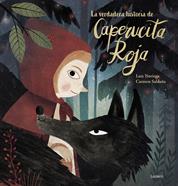 La verdadera historia de la Caperucita Roja | 9788448854010 | Noriega, Luis/Saldaña, Carmen | Librería Sendak