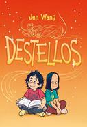 Destellos | 9788412059076 | Wang, Jen | Llibreria Sendak