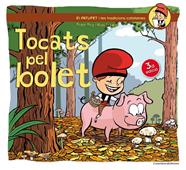 Tocats pel bolet | 9788490342558 | Roig César, Roger | Llibreria Sendak