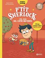 P'tit Sherlock: El cas del cofre misteriós | 9788448959807 | Prévot, Pascal | Llibreria Sendak