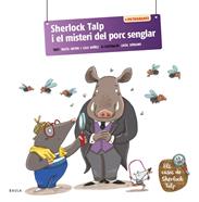 Sherlock Talp i el misteri del porc senglar | 9788447955701 | Antón Blanco, Rocío/Núñez Madrid, Lola | Llibreria Sendak