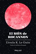 El món de Rocannon - CAT | 9788419206572 | Le Guin, Ursula K. | Llibreria Sendak