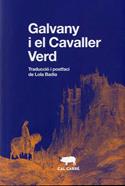 Galvany i el Cavaller Verd | 9788412394399 | Anónimo | Librería Sendak