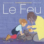 Le Feu | 9791023514179 | Roumiguière, Cécile / Duval, Marion | Llibreria Sendak