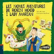 Les noves aventures de Robin Hood i Lady Marian | 9788447957378 | Vivim del Cuentu | Llibreria Sendak