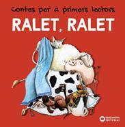 RALET, RALET. Contes per a primers lectors | 9788448949464 | Baldó, Estel/Gil, Rosa/Soliva, Maria | Librería Sendak