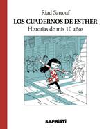 Los cuadernos de Esther. Historias de mis 10 años | 9788494506376 | Sattouf, Riad | Llibreria Sendak