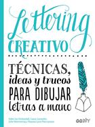Lettering creativo | 9788425230714 | Kirkendall, Gabri Joy/Manwaring, Julie/Lavender, Laura/Panczyszyn, Shauna Lynn | Librería Sendak