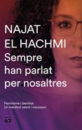 Sempre han parlat per nosaltres | 9788429777819 | El Hachmi, Najat | Llibreria Sendak