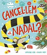 Cancel·lem el Nadal? | 9788448965525 | Cook, Madeleine | Llibreria Sendak