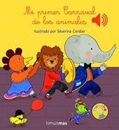 Mi primer carnaval de los animales | 9788408147787 | Cordier, Severine | Llibreria Sendak