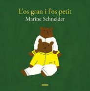 L'os gran i l'os petit | 9788410407121 | Schneider, Marine | Llibreria Sendak