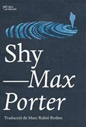 Shy | 9788412833461 | Porter, Max | Librería Sendak