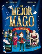 El mejor mago del mundo | 9788424662783 | Edmondson, Matt | Llibreria Sendak