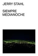 Siempre medianoche | 9788412315684 | Stahl, Jerry | Llibreria Sendak