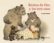 Ricitos de oro y los tres osos | 9791399058680 | , Gerda Muller | Llibreria Sendak