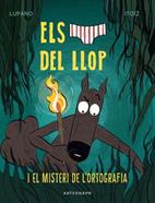 Els calçotets del llp 8. El misteri de l'ortografia | 9788467966688 | LUPANO, WILFRID/ITOÏZ, MAYANA | Llibreria Sendak
