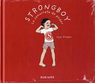 Strongboy, la samarreta de poder | 9788417742034 | Green, Ilya | Librería Sendak