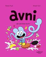 Avni 6. Una vida rosa xiclet! | 9788419670410 | Pujol, Romain/Caut, Vincent | Llibreria Sendak