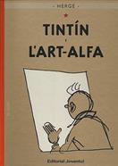 Les aventures de Tintín. Tintin i l'art Alfa | 9788426138590 | HERGE - VARIOS | Llibreria Sendak