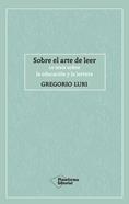 Sobre el arte de leer | 9788417886424 | Luri, Gregorio | Llibreria Sendak
