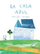 La casa azul | 9788418232527 | Sobrino, Javier | Llibreria Sendak
