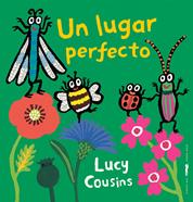 Un lugar perfecto | 9788412736588 | Cousins, Lucy | Librería Sendak