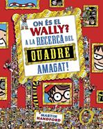 On és el Wally? 6 - On és el Wally? A la caça del quadre amagat! | 9788410269903 | Handford, Martin | Librería Sendak