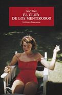 El club de los mentirosos | 9788416291533 | Karr, Mary | Llibreria Sendak