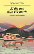 El día que Nils Vik murió | 9788433947970 | Grytten, Frode | Llibreria Sendak