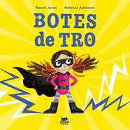 Botes de tro | 9791399037098 | Jones, Naomi | Llibreria Sendak