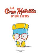 La gran motxilla d’en Litus | 9788419607515 | del Mazo, Margarita / Guridi | Llibreria Sendak