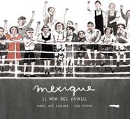 Mexique, el nom del vaixell | 9788494650796 | Ferrada, María José | Llibreria Sendak