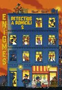 Enigmes. Detectius a domicili 2 | 9788412310177 | Martin, Paul | Llibreria Sendak