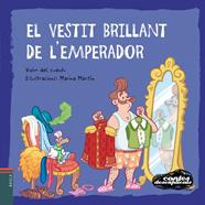El vestit brillant de l'emperador | 9788447940271 | Vivim del Cuentu | Llibreria Sendak