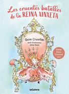 Les cruentes batalles de la reina Xinxeta | 9788424676001 | Cruselles Alberch, Quim | Llibreria Sendak