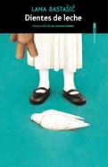 Dientes de leche | 9788419261120 | Bastašic, Lana | Llibreria Sendak