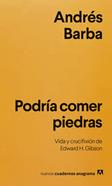 Podría comer piedras | 9788433949271 | Barba, Andrés | Llibreria Sendak