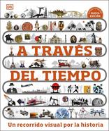 A través del tiempo. Nueva edición | 9780241642986 | DK | Llibreria Sendak
