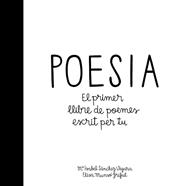 Poesia. El primer llibre de poemes escrits per tu | 9788424658908 | Sánchez Vegara, María Isabel | Llibreria Sendak