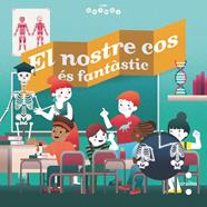 El nostre cos és fantàstic | 9788466147828 | Tre´dez, Emmanuel | Llibreria Sendak
