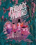 Perdidos en el futuro 1. La tempestad | 9788418909153 | Fuentes, Àlex / Hernández Guerrero, Damián | Llibreria Sendak
