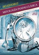 Mitología (nada) clásica | 9788413614328 | Pau, Andrea | Llibreria Sendak