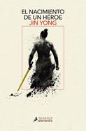 El nacimiento de un héroe | 9788418107832 | Yong, Jin | Llibreria Sendak